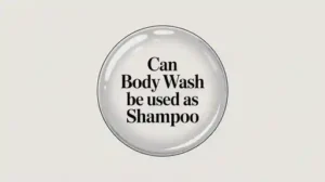 Can body wash be used as shampoo