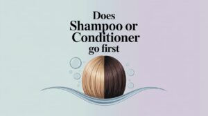 does shampoo or conditioner go first