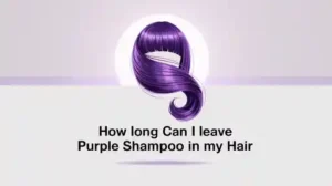 how long can I leave purple shampoo in my hair