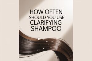 how often should you use clarifying shampoo