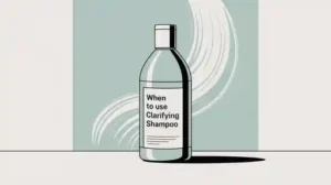 when to use clarifying shampoo 